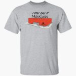 i-still-call-it-metrocentre-shirt-1_mzywoc.jpg