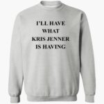 ill-hae-what-kris-jenner-is-haing-shirt-1_fbeujb.jpg
