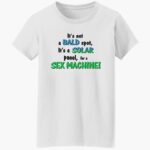 its-not-a-bald-spot-its-a-solar-panel-for-a-sex-machine-shirt-1_sbhfqr.jpg