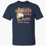 its-not-goodbye-its-see-you-later-rip-hooters-shirt-1_ovzfyw.jpg