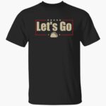 lets-go-taco-we-the-people-t47-always-chickens-out-shirt-1_m1ieug.jpg