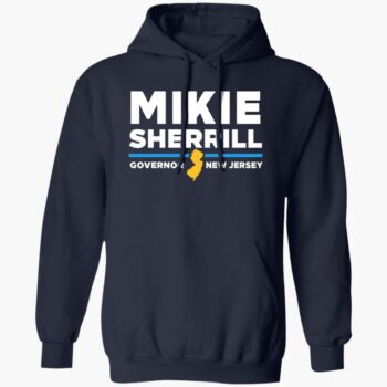 Mikie Sherrill Governor New Jersey 2025 Shirt