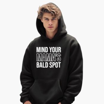 Mind Your Mama's Bald Spot Shirt
