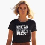 mind-your-mamas-bald-spot-shirt-1_ld2h7r