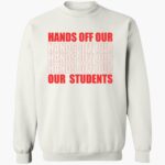 mohsen-mahdawi-hands-off-our-students-shirt-1_eqnegd.jpg
