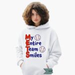 my-entire-team-smiles-new-york-mets-shirt-1_rrr0m5
