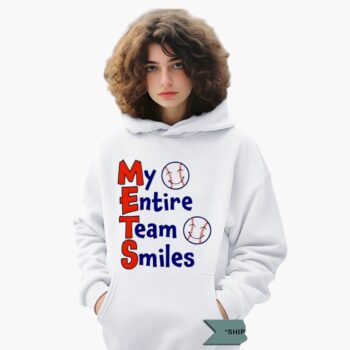 My Entire Team Smiles New York Mets Shirt