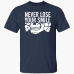 neer-lose-your-smile-shirt-1_aoh6gu.jpg