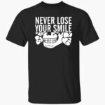 neer-lose-your-smile-shirt-1_aoh6gu.jpg