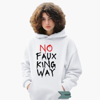 No Faux King Way Shirt